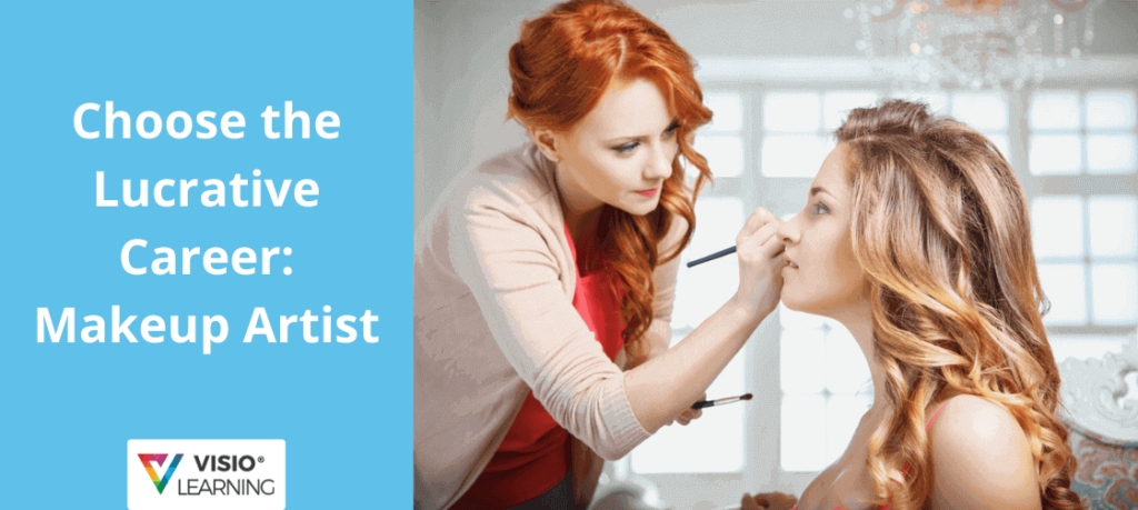 Choose the Lucrative Career Makeup Artist