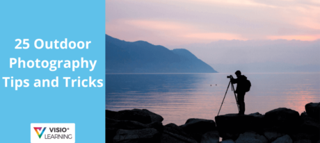 25 Outdoor Photography Tips and Tricks Updated